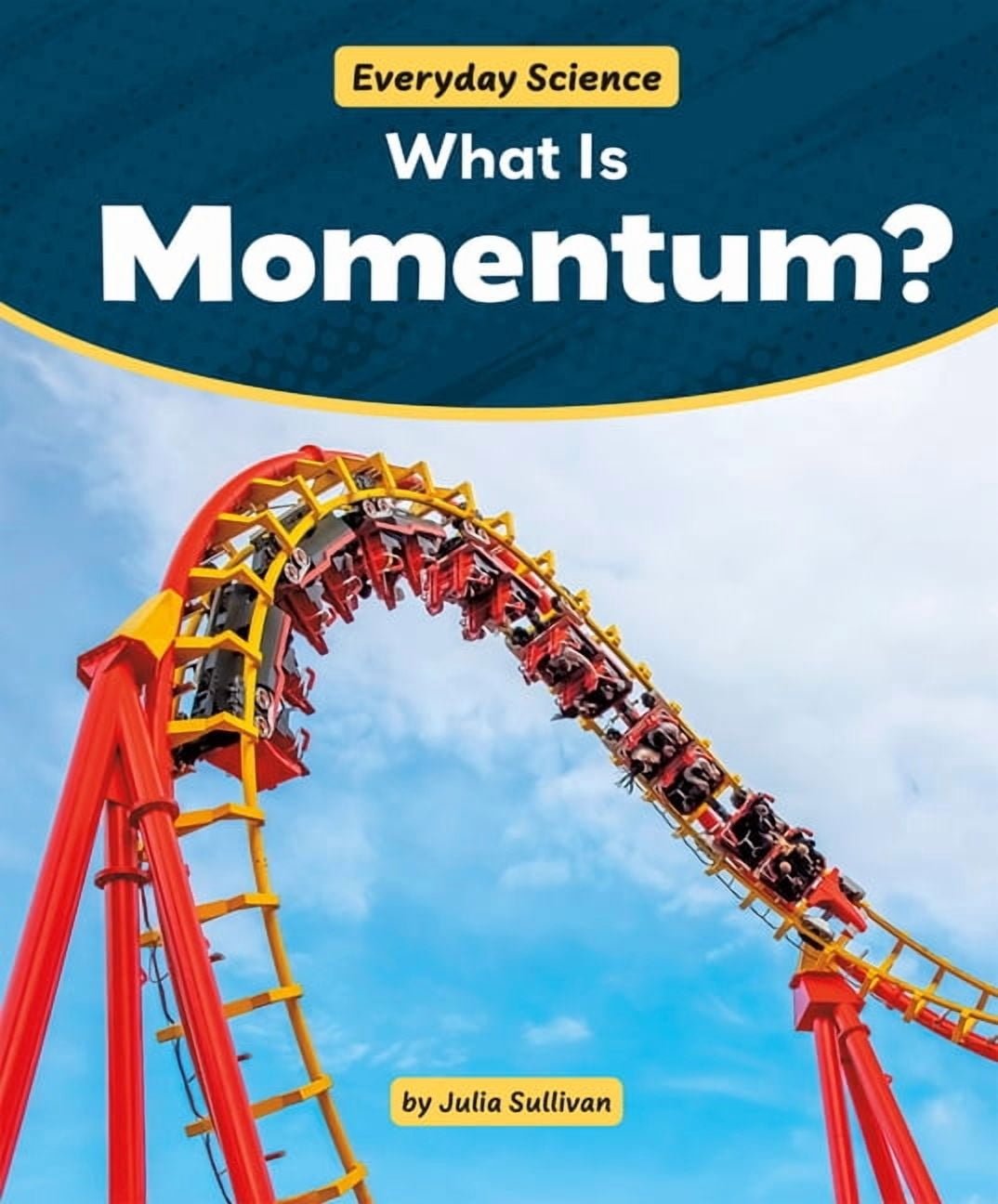 Everyday Science What Is Momentum?, (Hardcover)