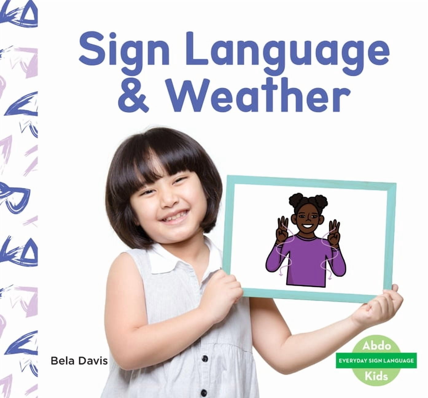 Everyday Sign Language Set 3 Sign Language & Weather, (Hardcover ...