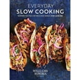 thumbnail image 1 of Everyday Slow Cooking : Modern Recipes for Delicious Meals (Hardcover), 1 of 1