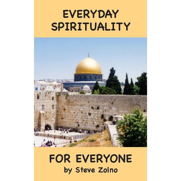 Pre-Owned Everyday Spirituality For Everyone (Paperback) 1587905620 9781587905629