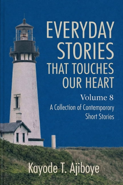 Everyday Stories That Touches Our Heart 8: Contemporary Short Stories, (Paperback)