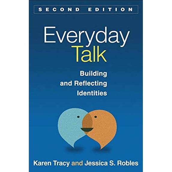 Pre-Owned Everyday Talk : Building and Reflecting Identities (Paperback) 9781462511471