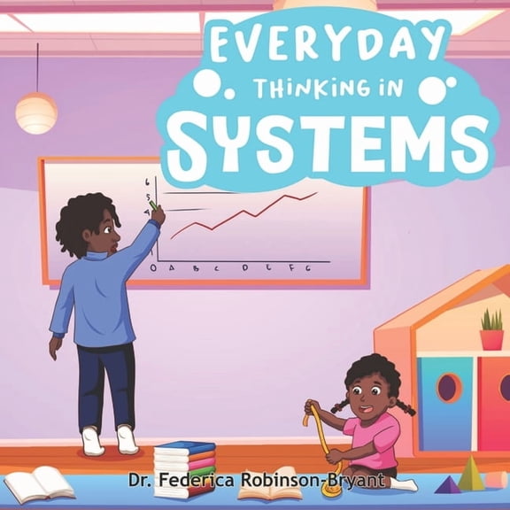 Everyday Thinking in Systems, (Paperback)