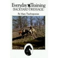 thumbnail image 1 of Pre-Owned Everyday Training: Backyard Dressage (Hardcover) 0914327011 9780914327011, 1 of 1