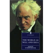Everyman Paperback Classics World as Will & Idea, Paperback
