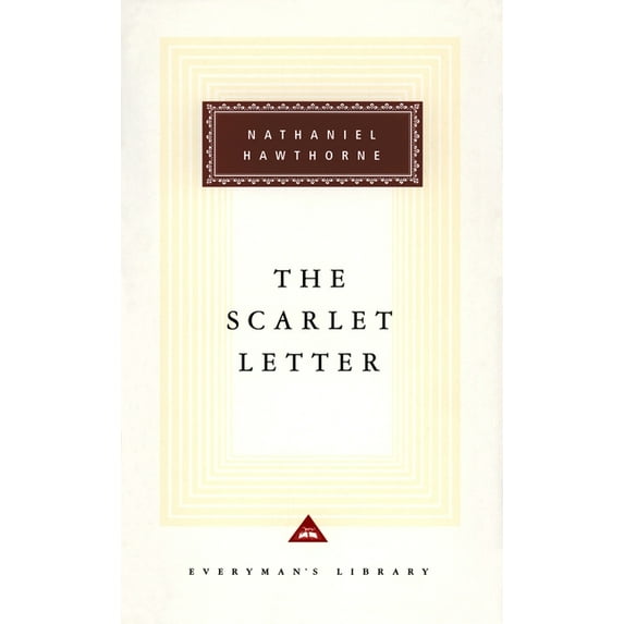 Everyman's Library Classics The Scarlet Letter: Introduction by Alfred Kazin, (Hardcover)