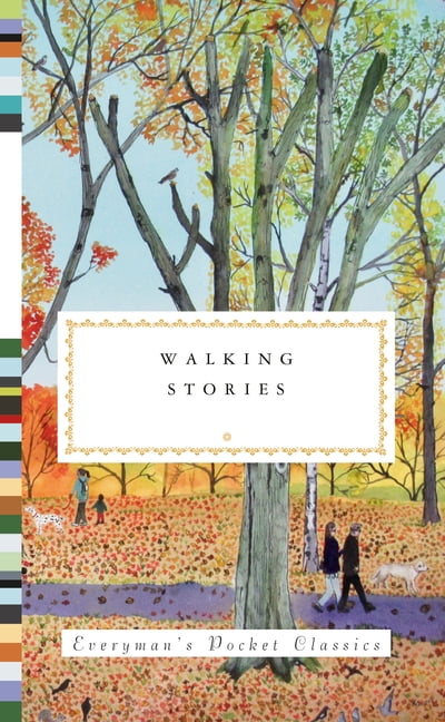 Everyman's Library Pocket Classics Walking Stories, (Hardcover)