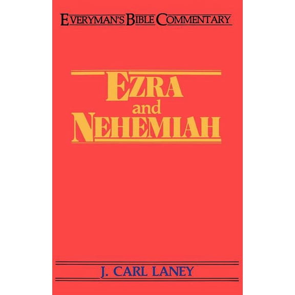 Everyman's Bible Commentaries Ezra & Nehemiah- Everyman's Bible Commentary, (Paperback)