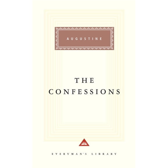 Everyman's Library Classics & Contemporary Classics: The Confessions