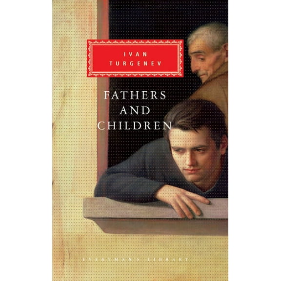 Everyman's Library Classics: Fathers and Children: Introduction by John Bayley (Hardcover)