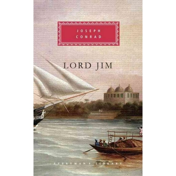 Everyman's Library Classics Series: Lord Jim : Introduction by Norman Sherry (Hardcover)