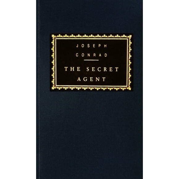 Everyman's Library Classics Series: The Secret Agent : Introduction by Paul Theroux (Hardcover)