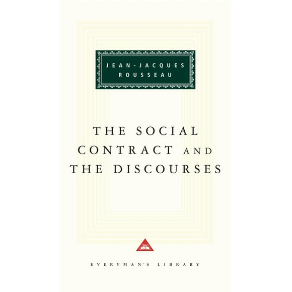 Everyman's Library Classics Series: The Social Contract and The Discourses : Introduction by Alan Ryan (Hardcover)