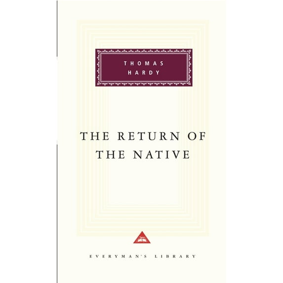 Everyman's Library Classics: The Return of the Native (Hardcover)