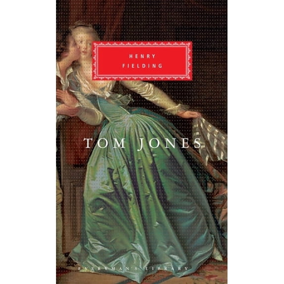 Everyman's Library Classics Tom Jones: Introduction by Claude Rawson, (Hardcover)