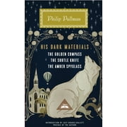 PHILIP PULLMAN; LUCY HUGHES-HALLETT; PHILIP PULLMAN Everyman's Library Contemporary Classics His Dark Materials: The Golden Compass, the Subtle Knife, the Amber Spyglass; Introduction by Lucy Hughes-Hallett, (Hardcover)