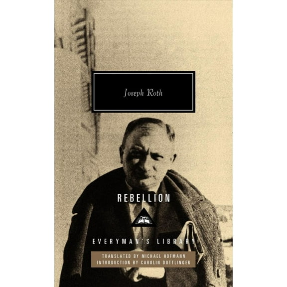 Everyman's Library Contemporary Classics: Rebellion: Introduction by Carolin Duttlinger (Hardcover)