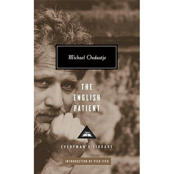 Everyman's Library Contemporary Classics Series: The English Patient : Introduction by Pico Iyer (Hardcover)