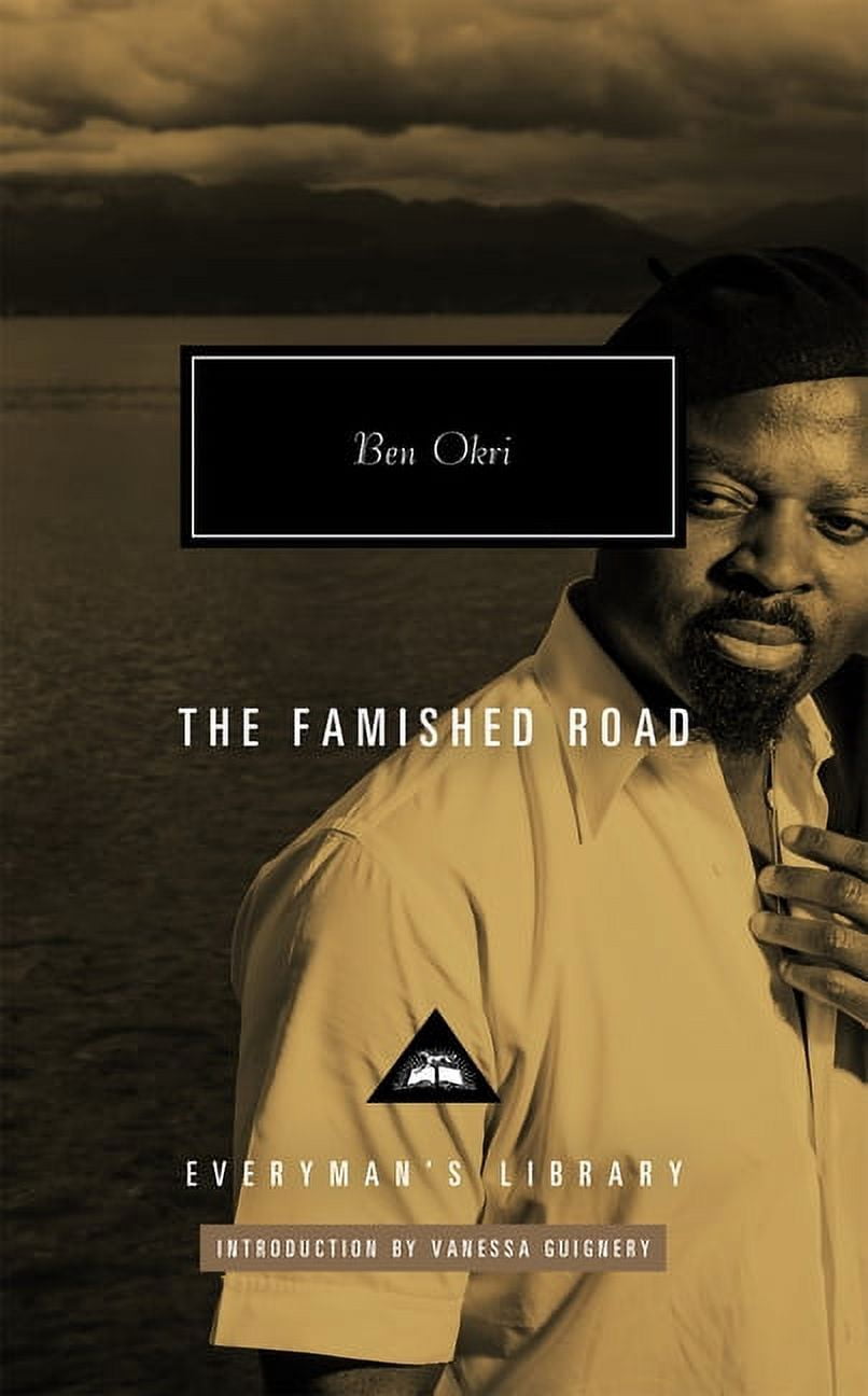 Everyman's Library Contemporary Cla The Famished Road: Introduction by ...