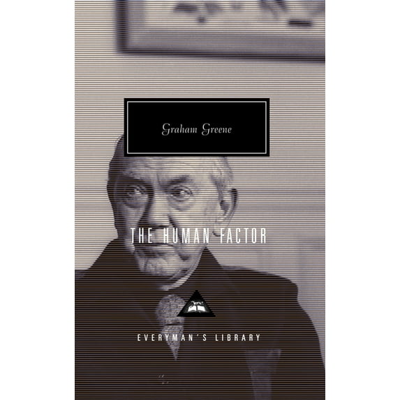 Everyman's Library Contemporary Classics: The Human Factor (Hardcover)