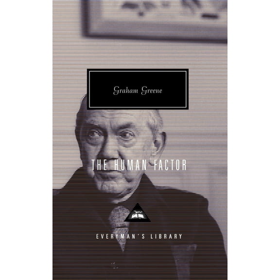 Everyman's Library Contemporary Classics: The Human Factor (Hardcover)