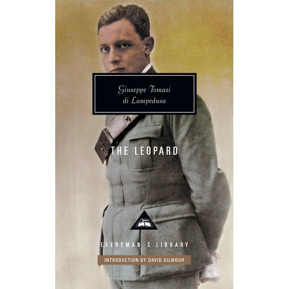 Everyman's Library Contemporary Classics The Leopard: Introduction by David Gilmour, (Hardcover)