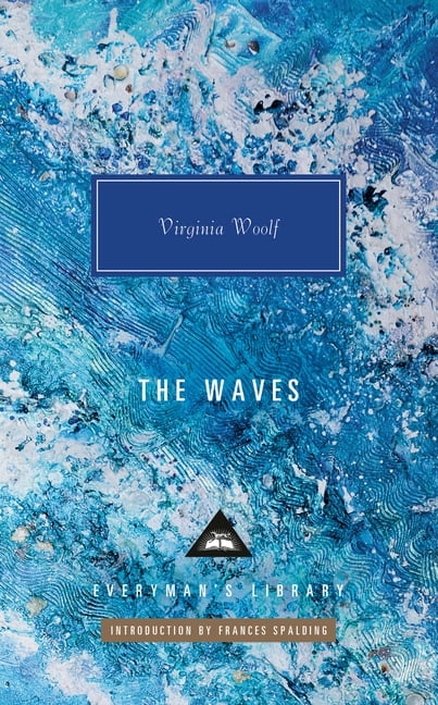 Everyman's Library Contemporary Classics The Waves, (Hardcover ...