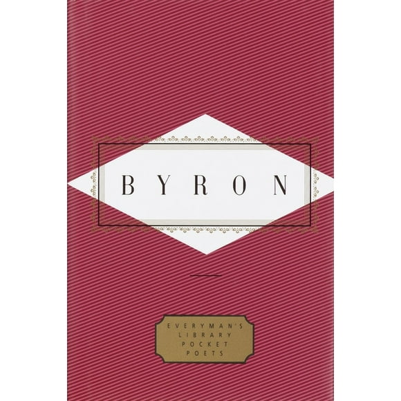 Everyman's Library Pocket Poets Series: Byron: Poems : Edited by Peter Washington (Hardcover)