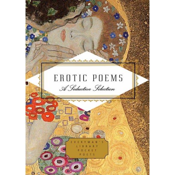Everyman's Library Pocket Poets Erotic Poems: A Seductive Selection, Book 0, (Hardcover)