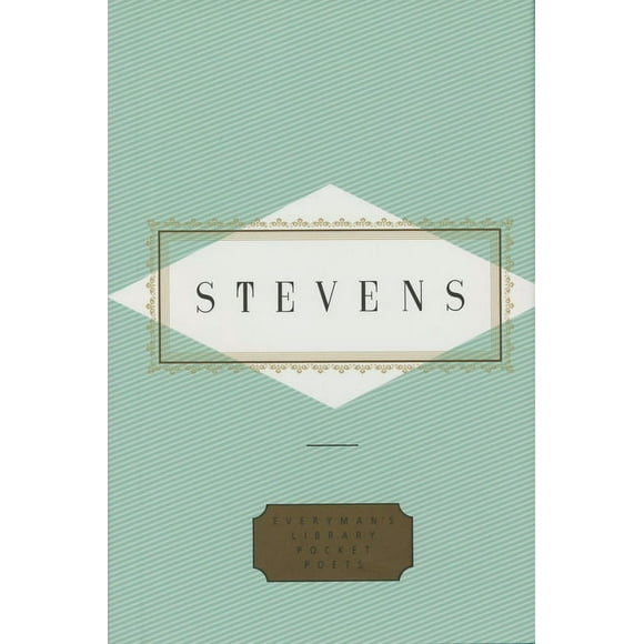 Everyman's Library Pocket Poets: Stevens: Poems: Selected by Helen Vendler (Hardcover)