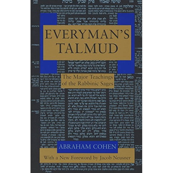 Pre-Owned Everyman's Talmud: The Major Teachings of the Rabbinic Sages (Paperback) 0805210326 9780805210323