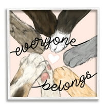 Everyone Belongs Inclusivity Phrase Pet Cat Paws Inspirational Framed Art Print Wall Art, 17x17