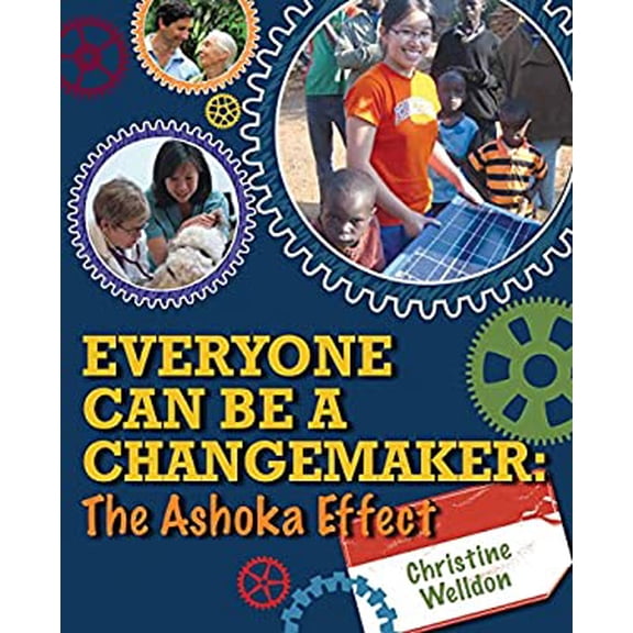 Pre-Owned Everyone Can Be a Changemaker: The Ashoka Effect (Paperback) 1554553571 9781554553570