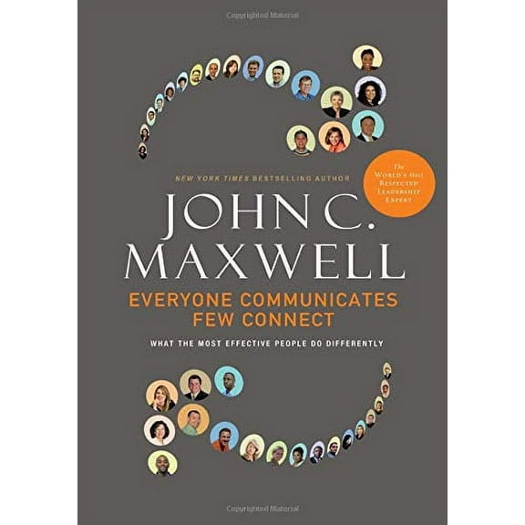 Pre-Owned Everyone Communicates, Few Connect by John C. Maxwell (Hardcover)