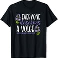 thumbnail image 1 of Everyone Deserves A Voice Speech Language Pathologist Short T-Shirt, 1 of 3