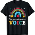 thumbnail image 1 of Everyone Deserves A Voice Speech Language Pathologist T-Shirt, 1 of 4