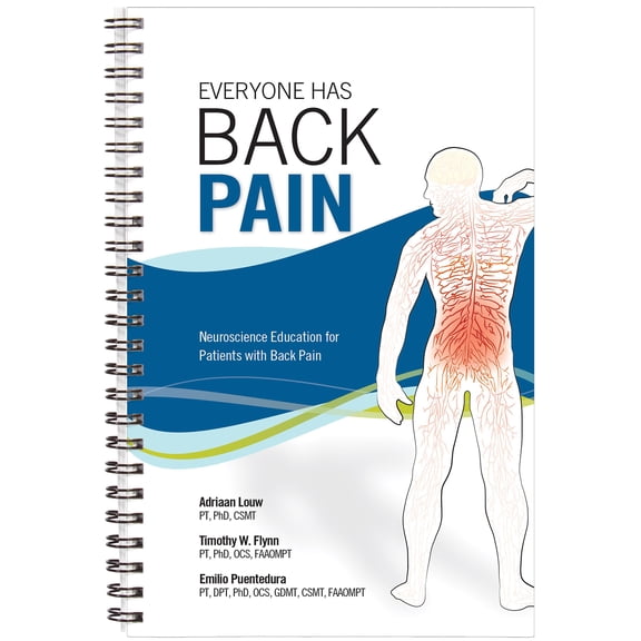 Everyone Has Back Pain (8754) Adriaan Louw;Timothy Flynn;Emilio Puentedura