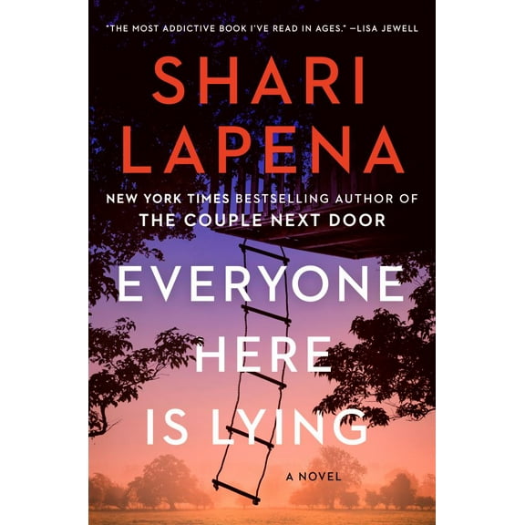 Everyone Here Is Lying: A Novel (Hardcover)