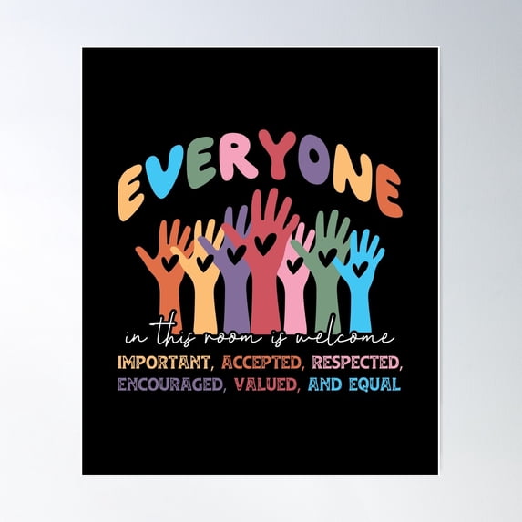 Everyone In The Room Is Welcome Poster Wall Art, Modern Wall Decor For Living Room Bedroom, 8x12 UNFRAMED