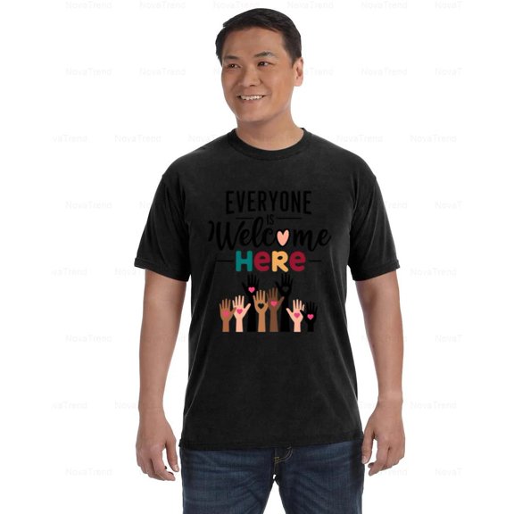 Everyone Is Welcome Here Human Rights Diversity Quote Comfort Color T-Shirt, Unisex, up to size 4XL