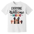 thumbnail image 1 of Everyone Is Welcome Here Human Rights Diversity Quote Comfort Color T-Shirt, 1 of 4