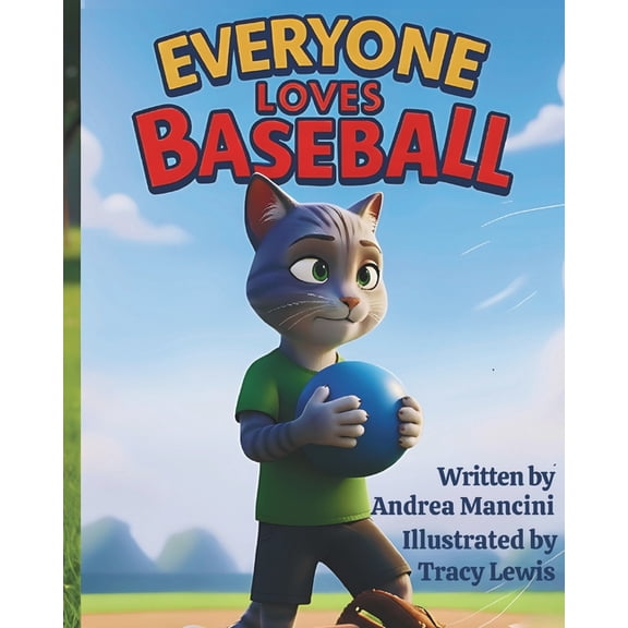 Everyone LOVES Baseball, (Paperback)