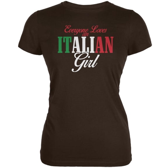 Everyone Loves An Italian Girl Brown Juniors Soft T-Shirt - 2X-Large