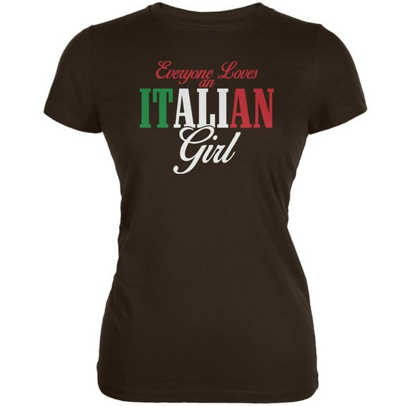 Everyone Loves An Italian Girl Brown Juniors Soft T-Shirt - Large