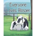 thumbnail image 1 of Pre-Owned Everyone Loves Blosom (Paperback) 168139927X 9781681399270, 1 of 1