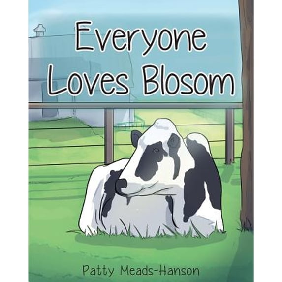 Pre-Owned Everyone Loves Blosom (Paperback) 168139927X 9781681399270