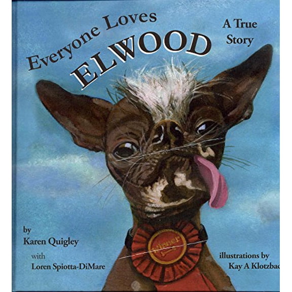 Pre-Owned Everyone Loves Elwood: A True Story Paperback