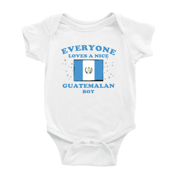 Everyone Loves a Nice Guatemalan Boy Baby Bodysuit Newborn Clothes Outfits (White, 0-3 Months)