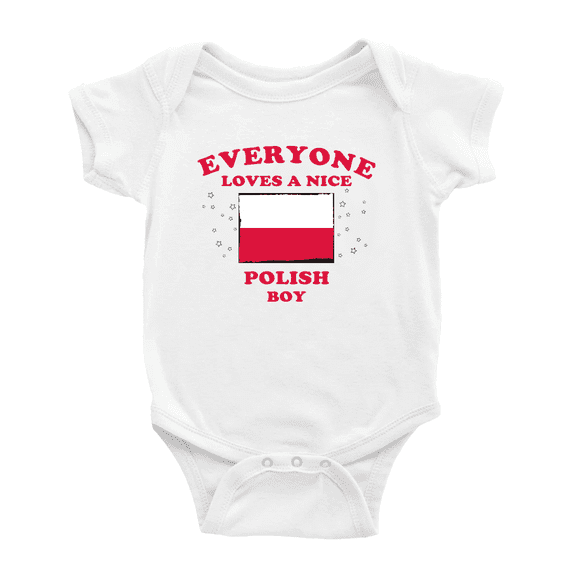 Everyone Loves a Nice Polish Boy Cute Baby Bodysuit Baby Clothes (White, 12-18 Months)