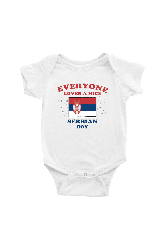 Everyone Loves a Nice Serbian Boy Baby Bodysuit Baby Clothes (White, 12-18 Months)